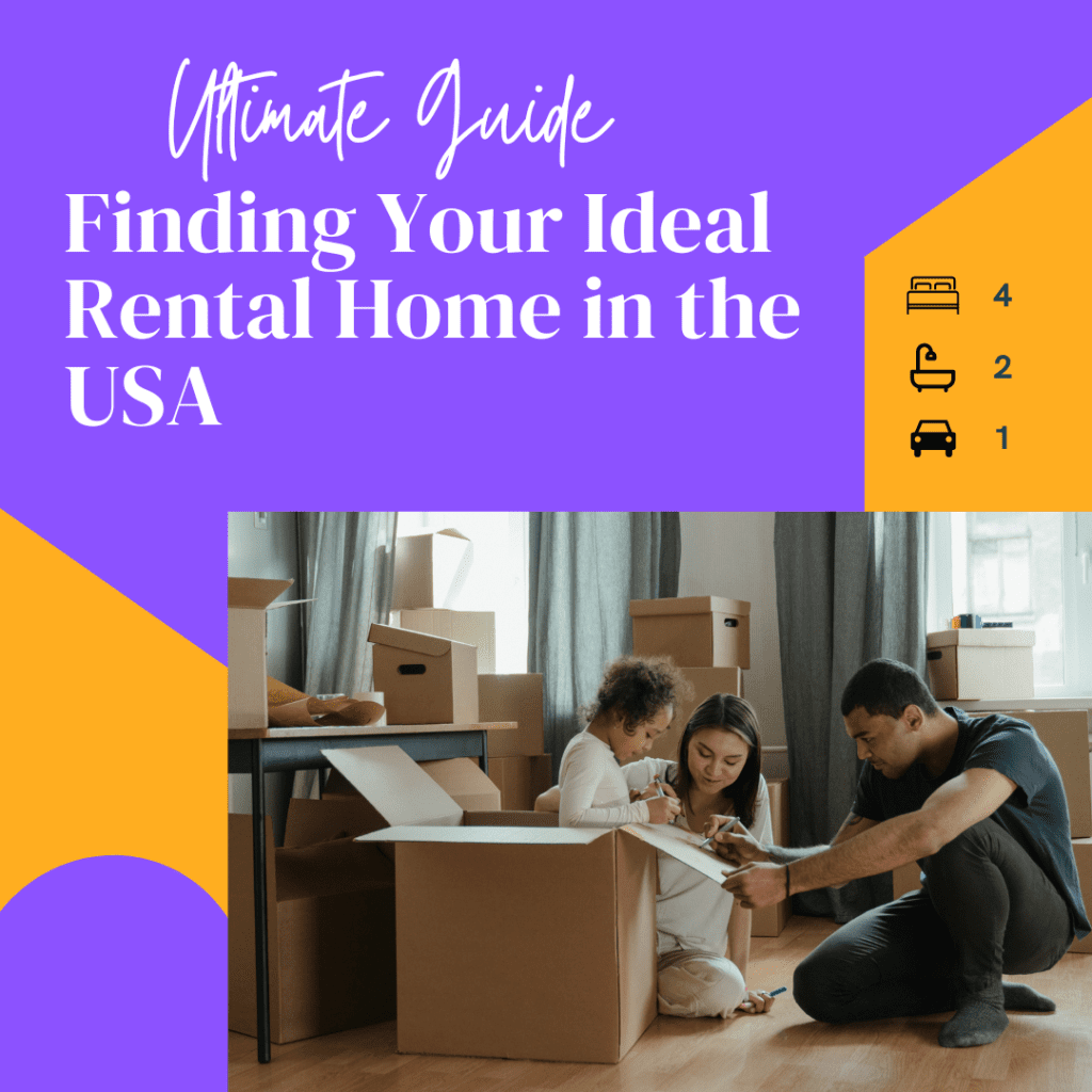 Ultimate Guide: Finding Your Ideal Rental Home in the USA
