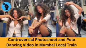 Viral Video: Controversial Photoshoot and Pole Dancing Video in Mumbai Local Train