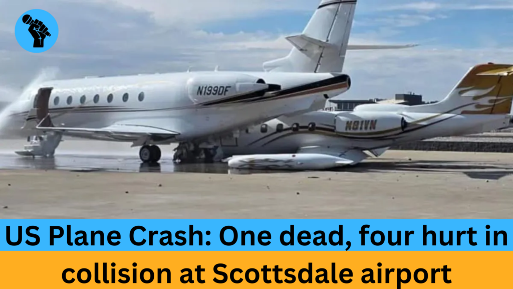 US Plane Crash: One dead, four hurt in collision at Scottsdale airport