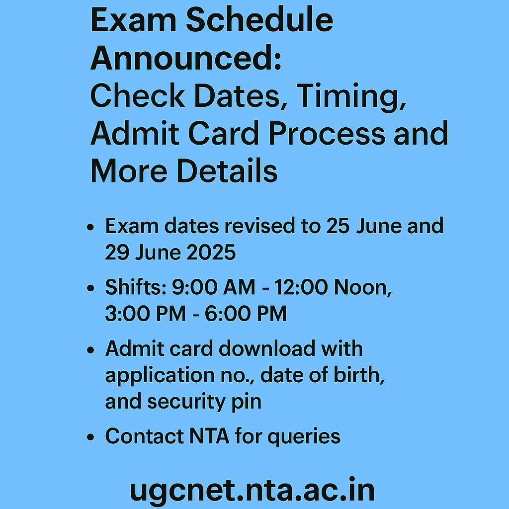 UGC NET June 2025 Revised Exam Schedule Announced