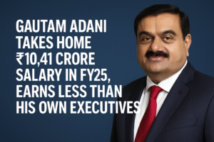 Gautam Adani Salary: Adani Earns 10.41 Crore in FY25