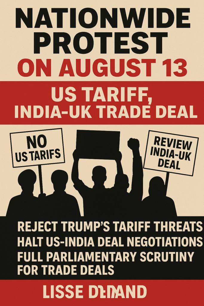 Nationwide Protest on August 13: Trade Unions, Farmers Unite Against US Tariffs and India-UK Trade Deal