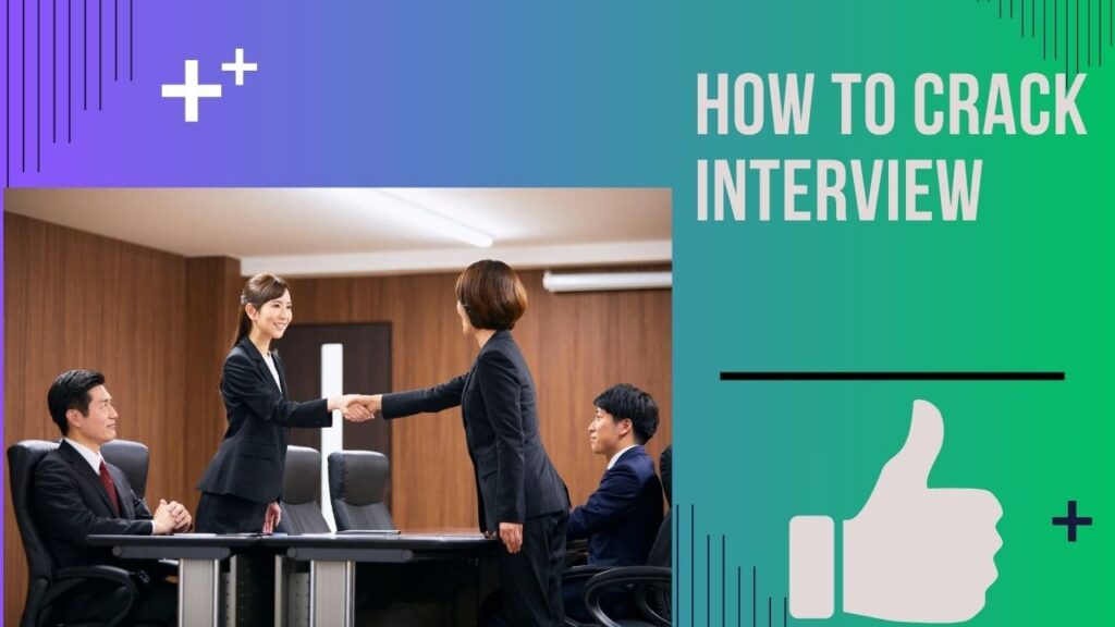 How to Crack Interview
